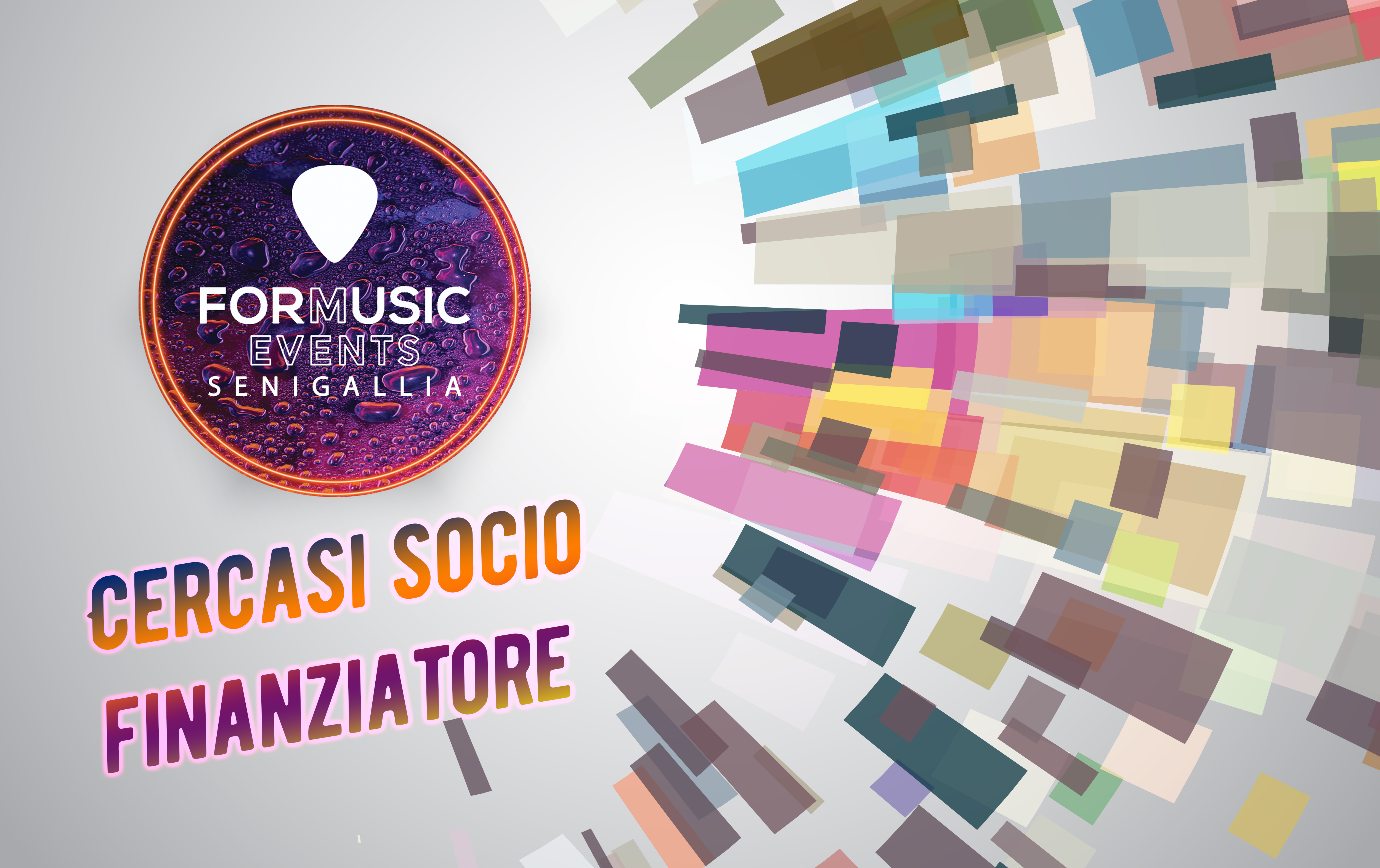 La ForMusic Events ricerca un “Socio finanziatore” per un Disco/Pub